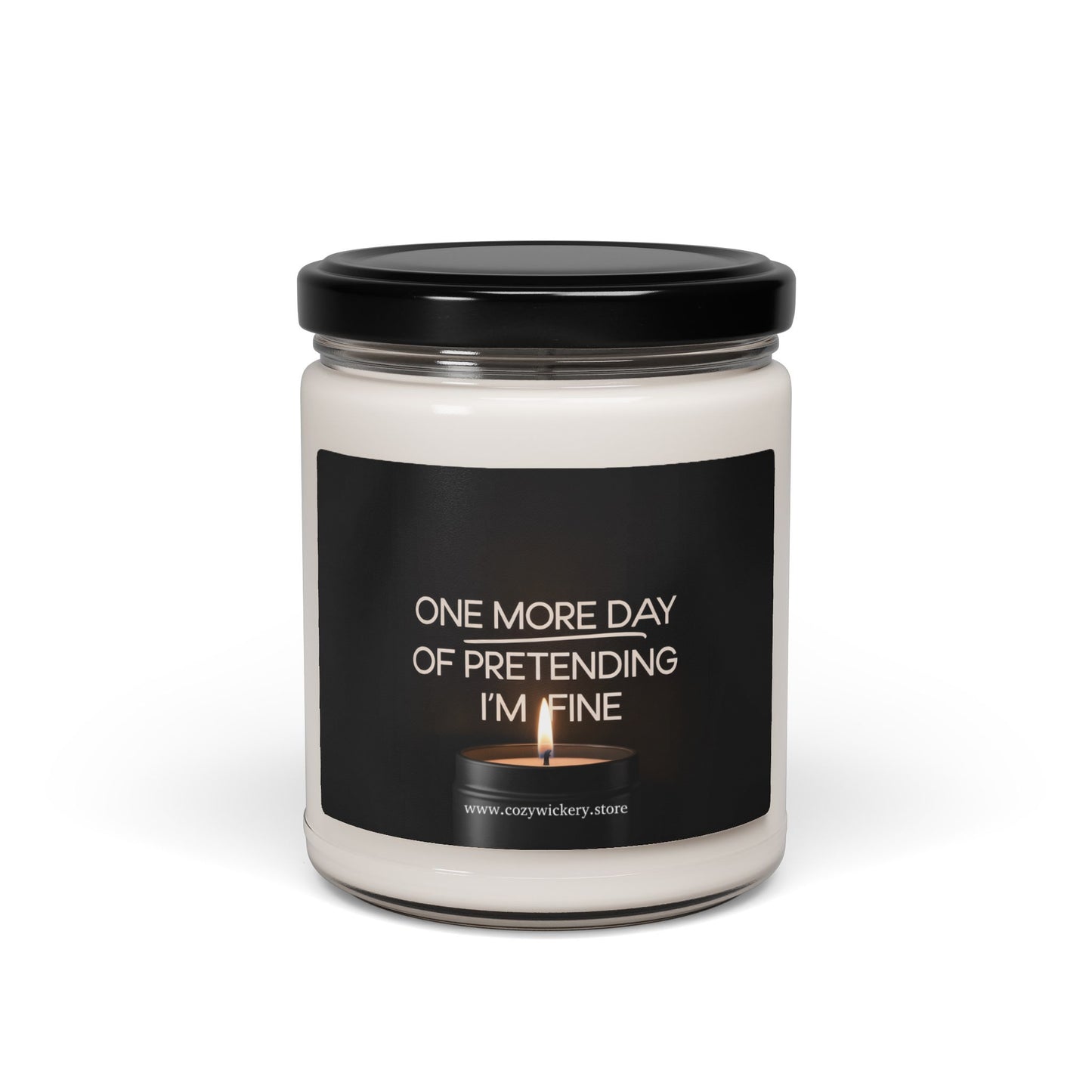 One More Day of Pretending I'm Fine Candle product type