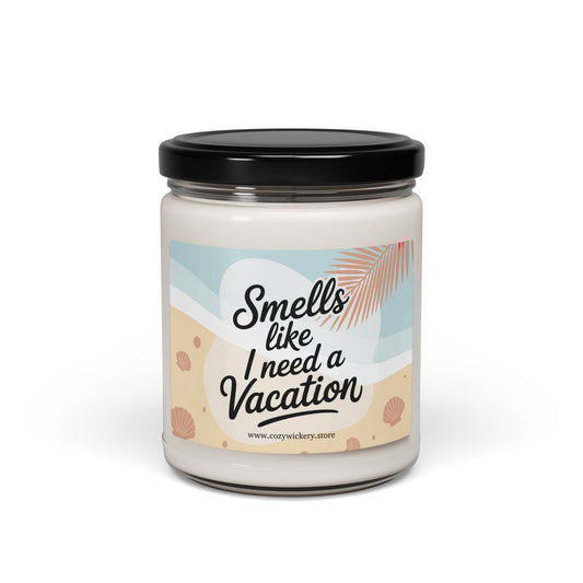 Smells Like I Need A Vacation Scented Candle product