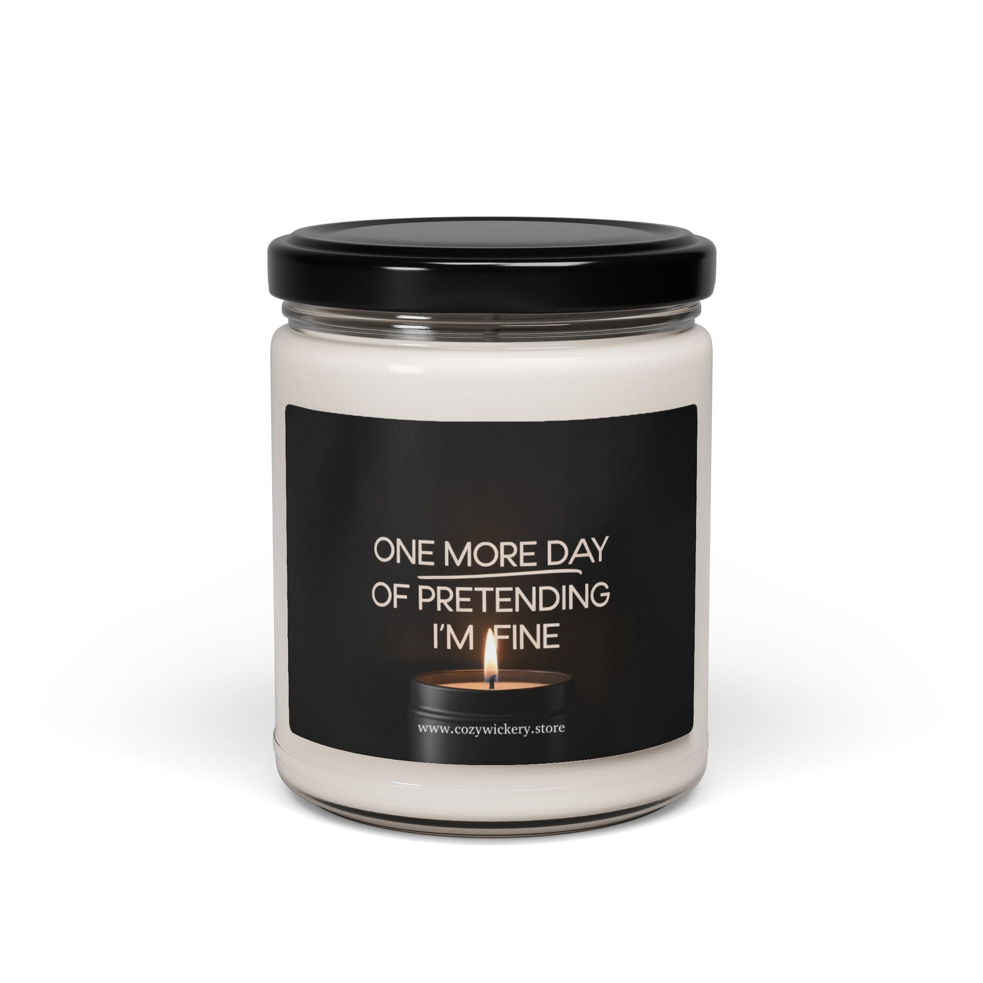One More Day of Pretending I'm Fine Candle product type