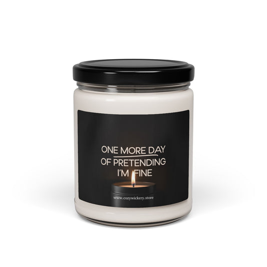 One More Day of Pretending I'm Fine Candle product type