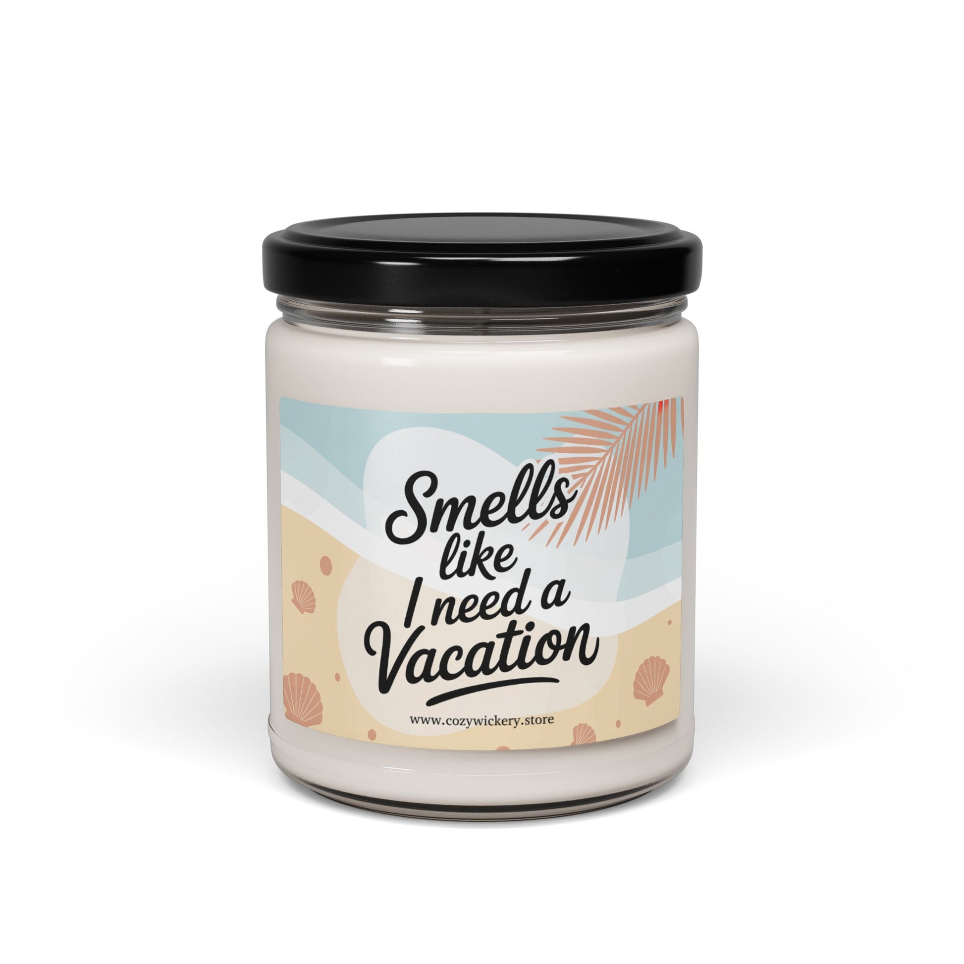 Smells Like I Need A Vacation Scented Candle product